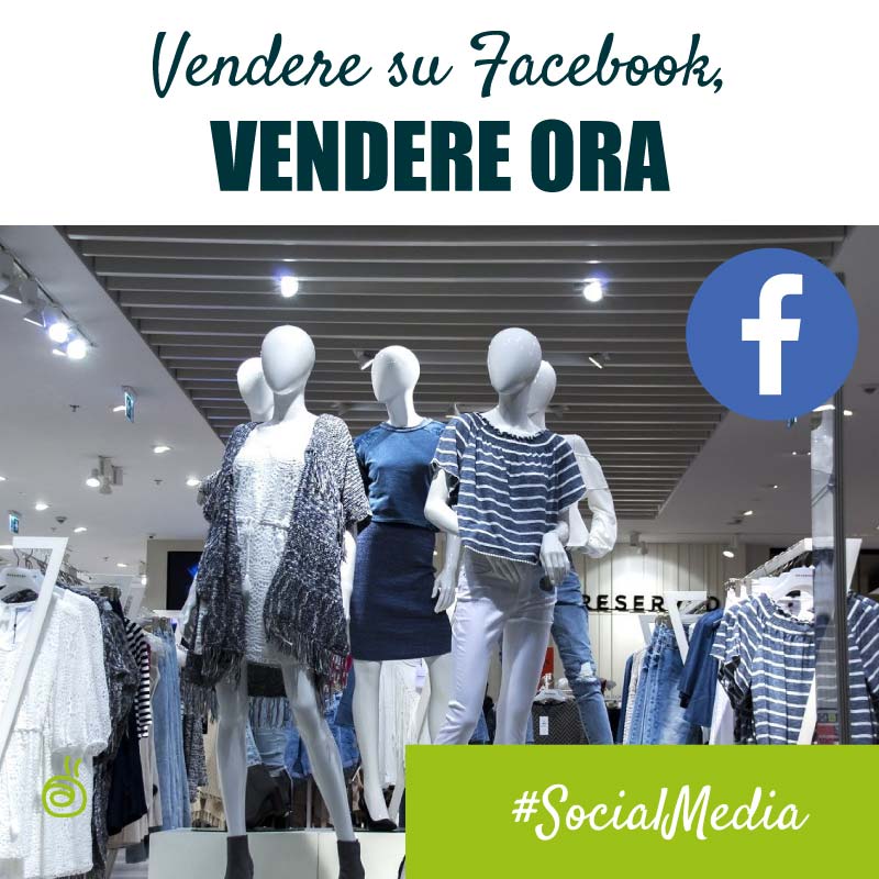 Creare una Vetrina per vendere su Facebook